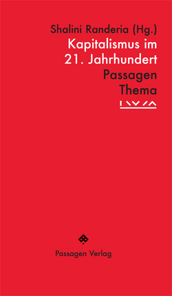 Kapitalismus im 21. Jahrhundert von Engelmann,  Peter, Fraser,  Nancy, Institut für die Wissenschaften vom Menschen, Leggewie,  Claus, Lenger,  Friedrich, Mazzucato,  Mariana, Merkel,  Wolfgang, Milanovic,  Branko, Randeria,  Shalini, Rodrik,  Dani