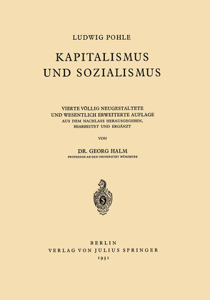 Kapitalismus und Sozialismus von Halm,  Georg, Pohle,  Ludwig