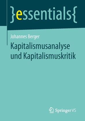 Kapitalismusanalyse und Kapitalismuskritik von Berger,  Johannes
