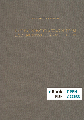 Kapitalistische Agrarreform und Industrielle Revolution von Harnisch,  Hartmut
