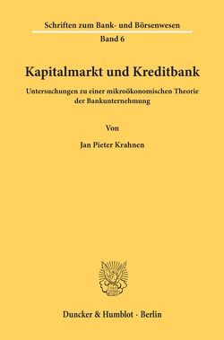 Kapitalmarkt und Kreditbank. von Krahnen,  Jan Pieter