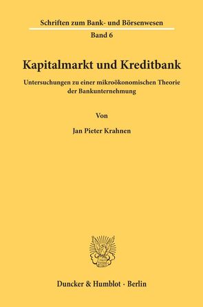 Kapitalmarkt und Kreditbank. von Krahnen,  Jan Pieter