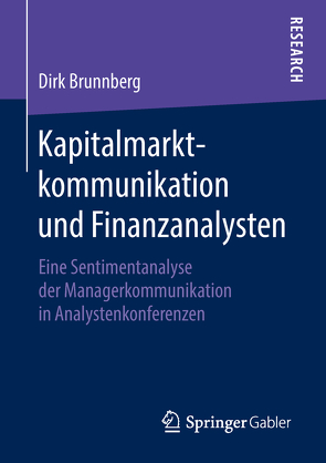 Kapitalmarktkommunikation und Finanzanalysten von Brunnberg,  Dirk