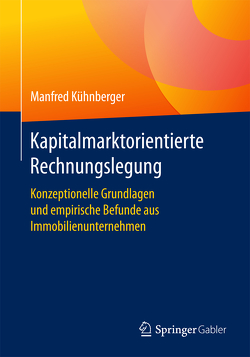 Kapitalmarktorientierte Rechnungslegung von Kühnberger,  Manfred