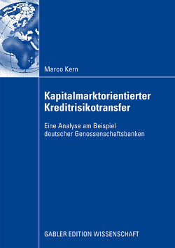 Kapitalmarktorientierter Kreditrisikotransfer von Kern,  Marco, Lange,  Prof. Dr. Thomas A.