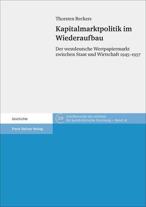 Kapitalmarktpolitik im Wiederaufbau von Beckers,  Thorsten