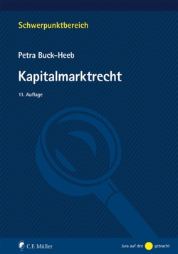 Kapitalmarktrecht von Buck-Heeb,  Petra