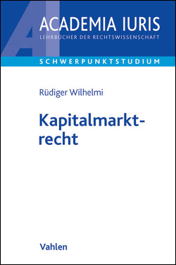 Kapitalmarktrecht von Wilhelmi,  Rüdiger