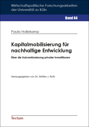 Kapitalmobilisierung für nachhaltige Entwicklung von Hollekamp,  Paula