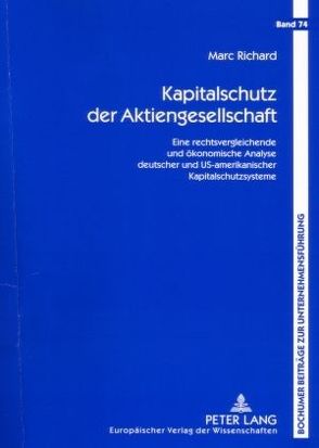 Kapitalschutz der Aktiengesellschaft von Richard,  Marc