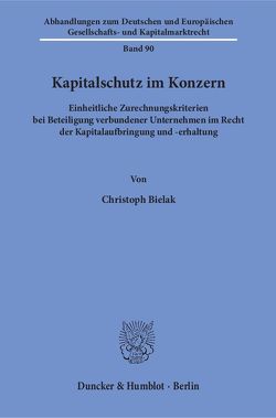 Kapitalschutz im Konzern. von Bielak,  Christoph