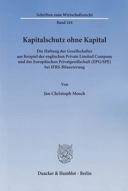 Kapitalschutz ohne Kapital. von Mosch,  Jan Christoph