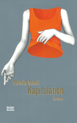 Kapitulation von Minelli,  Michèle