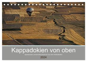 Kappadokien von oben (Tischkalender 2024 DIN A5 quer), CALVENDO Monatskalender von Schürholz,  Peter