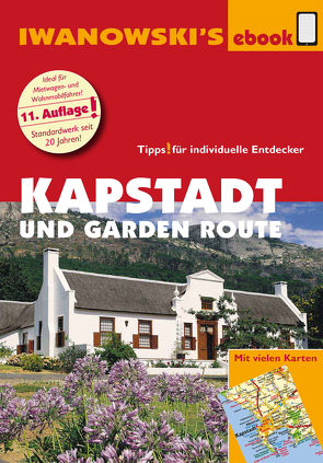 Kapstadt und Garden Route – Reiseführer von Iwanowski von Bromberg,  Marita, Kruse-Etzbach,  Dirk