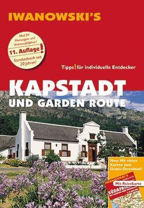 Kapstadt und Garden Route – Reiseführer von Iwanowski von Bromberg,  Marita, Kruse-Etzbach,  Dirk