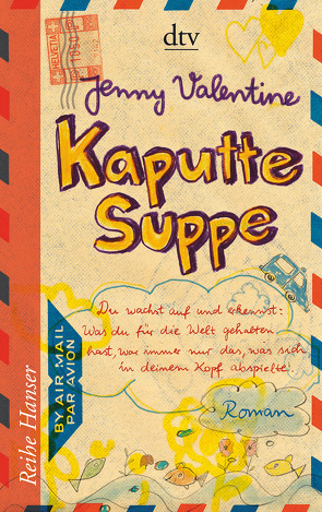 Kaputte Suppe von Fritz,  Klaus, Valentine,  Jenny