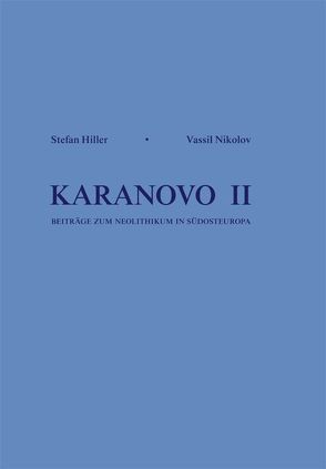 Karanovo Band II von Hiller,  Stefan, Nikolov,  Vassil