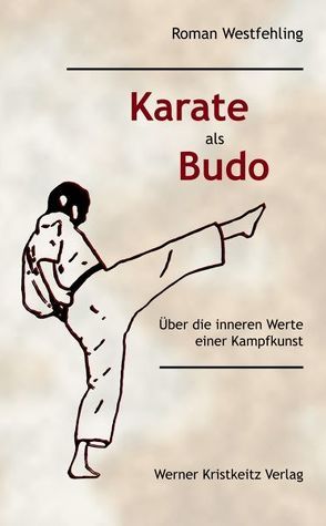 Karate als Budo von Westfehling,  Roman