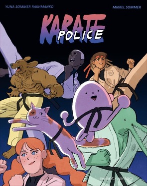 Karate Police von Mikkel,  Sommer, Yuna,  Sommer Rakhmanko