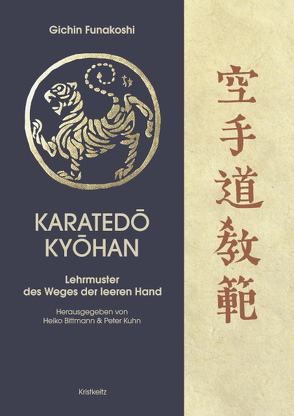 Karatedo Kyohan von Bittmann,  Heiko, Funakoshi,  Gichin, Kühn,  Peter