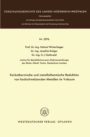 Karbothermische und metallothermische Reduktion von hochschmelzenden Metallen im Vakuum von Winterhager,  Helmut