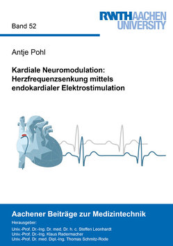 Kardiale Neuromodulation: Herzfrequenzsenkung mittels endokardialer Elektrostimulation von Pohl,  Antje