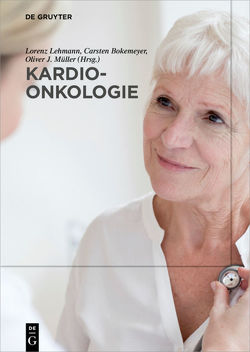Kardio-Onkologie von Bokemeyer,  Carsten, Lehmann,  Lorenz, Müller,  Oliver J.