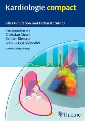 Kardiologie compact von Mewis,  Christian, Riessen,  Reimer, Spyridopoulos,  Ioakim