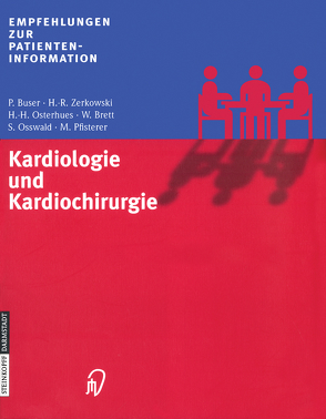 Kardiologie und Kardiochirurgie von Brett,  W., Buser,  P., Osswald,  S., Osterhues,  H.-H., Pfisterer,  M., Zerkowski,  H.-R.