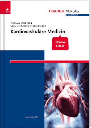 Kardiovaskuläre Medizin + E-Book von Lambert,  Thomas, Steinwender,  Clemens