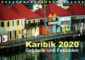 Karibik 2020 – Gebäude und Fassaden (Tischkalender 2020 DIN A5 quer) von Frank,  Rolf