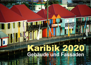 Karibik 2020 – Gebäude und Fassaden (Wandkalender 2020 DIN A2 quer) von Frank,  Rolf