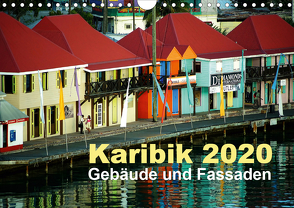 Karibik 2020 – Gebäude und Fassaden (Wandkalender 2020 DIN A4 quer) von Frank,  Rolf