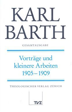 Karl Barth Gesamtausgabe von Barth,  Karl, Drewes,  Hans-Anton, Helms,  Herbert, Stoevesandt,  Hinrich