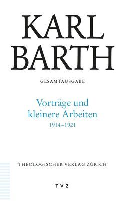 Karl Barth Gesamtausgabe von Barth,  Karl, Drewes,  Hans-Anton