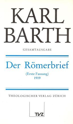 Karl Barth Gesamtausgabe von Barth,  Karl, Schmidt,  Hermann