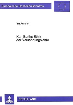 Karl Barths Ethik der Versöhnungslehre von Klappert,  Bertold
