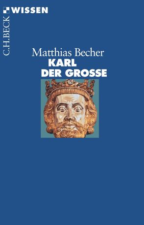 Karl der Große von Becher,  Matthias