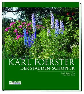 Karl Foerster von Bach,  Hans, Körner,  Irmela