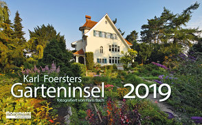 Karl Foersters Garteninsel 2019 von Bach,  Hans, Thalheim,  Gerlinde