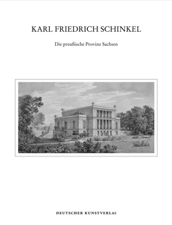Karl Friedrich Schinkel von Abri,  Martina, Börsch-Supan,  Eva, Dolgner,  Dieter, Junecke,  Hans, Kahlbaum,  Torsten