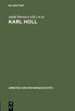 Karl Holl von Harnack,  Adolf, Lietzmann,  Hans