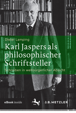 Karl Jaspers als philosophischer Schriftsteller von Lamping,  Dieter
