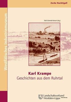 Karl Krampe Geschichten aus dem Ruhrtal von Schmidt-Rutsch,  Olaf