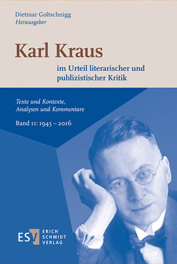 Karl Kraus im Urteil literarischer und publizistischer Kritik von Goltschnigg,  Dietmar