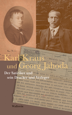 Karl Kraus und Georg Jahoda von Jahoda,  Georg, Kraus,  Karl, Pfäfflin,  Friedrich