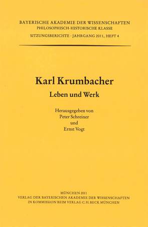 Karl Krumbacher von Schreiner,  Peter, Vogt,  Ernst