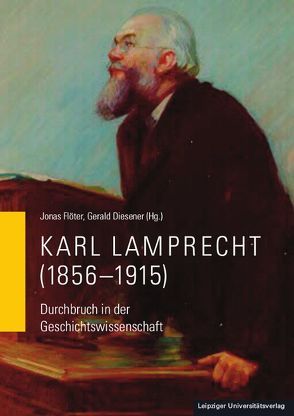 Karl Lamprecht (1856-1915) von Diesener,  Gerald, Flöter,  Jonas