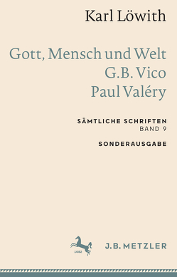 Karl Löwith: Gott, Mensch und Welt – G.B. Vico – Paul Valéry von Löwith,  Karl